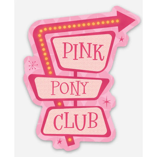 IAP - Pink Pony Club Sign Sticker (Chappell Roan)
