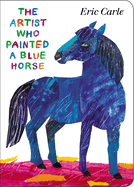 The Artist Who Painted a Blue Horse -BB