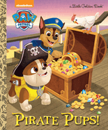 Pirate Pups! (Little Golden Book)