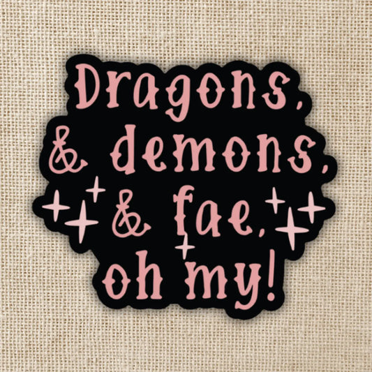 KOT - Dragons and Demons & Fae, Oh My! Sticker