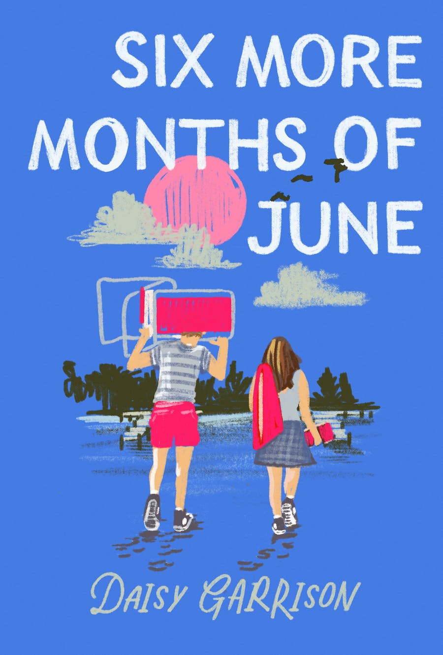 Six More Months Of June -remainder