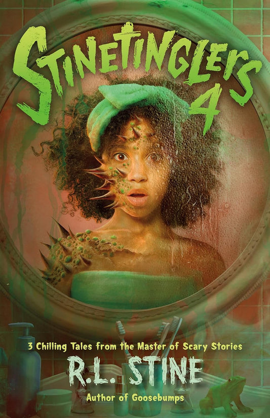 Stinetinglers 4: 3 Chilling Tales by the Master of Scary Stories (Stinetinglers #4)