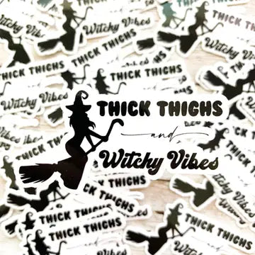 TG - Thick Thighs and Witchy Vibes Sticker