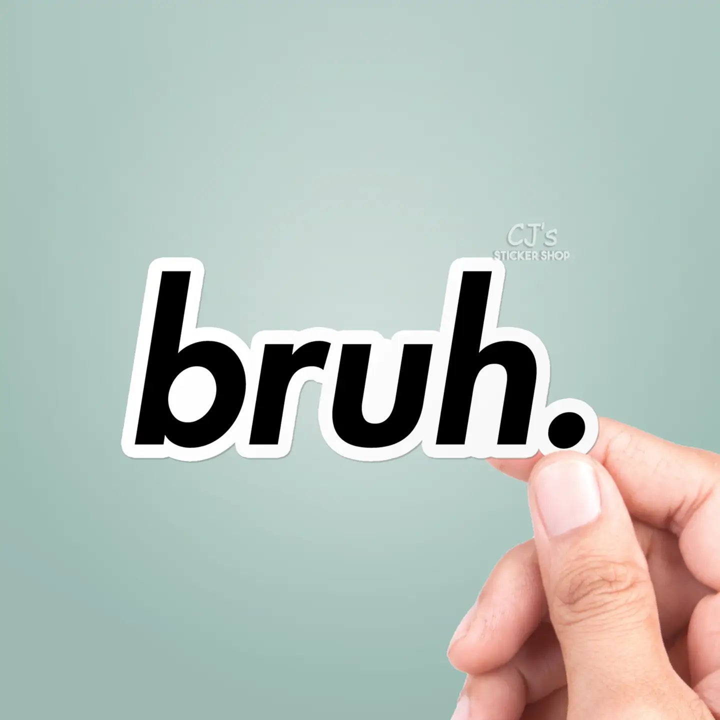 CJ - Bruh Sticker Vinyl Decal Funny