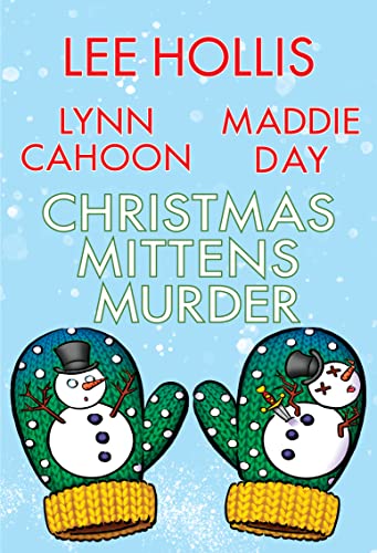 Remainder - Christmas Mittens Murder
