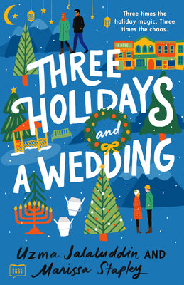 25- Three Holidays And A Wedding
