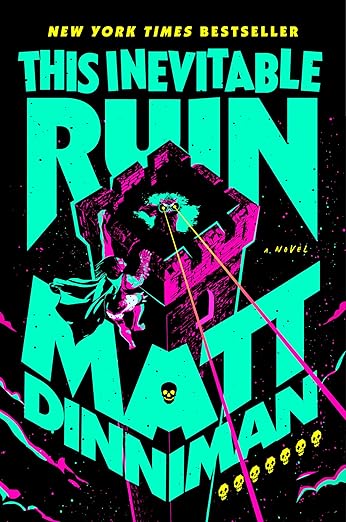 This Inevitable Ruin (Dungeon Crawler Carl #7)