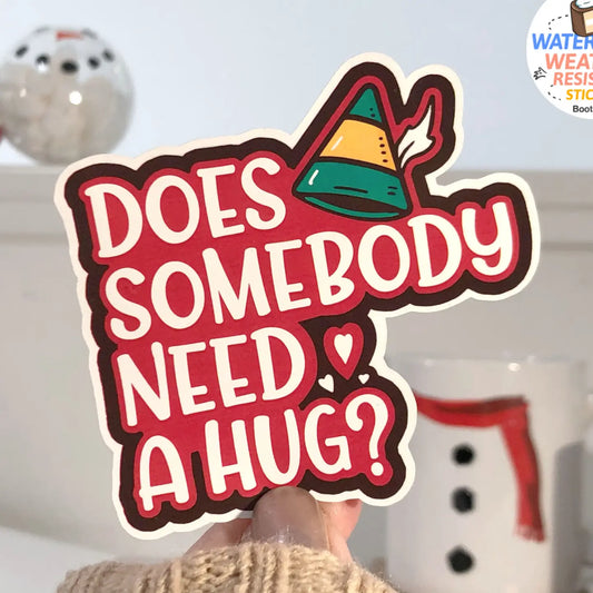 BT - Does Someone Need A Hug? Elf Sticker, 3" Funny Holiday Decal