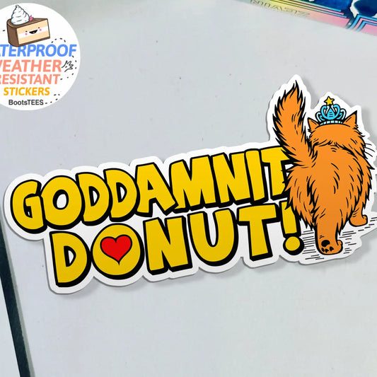 BT - Dungeon Crawler Carl Stickers Princess Donut Quote