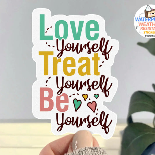 BT - Love Treat Be Yourself Sticker 3"