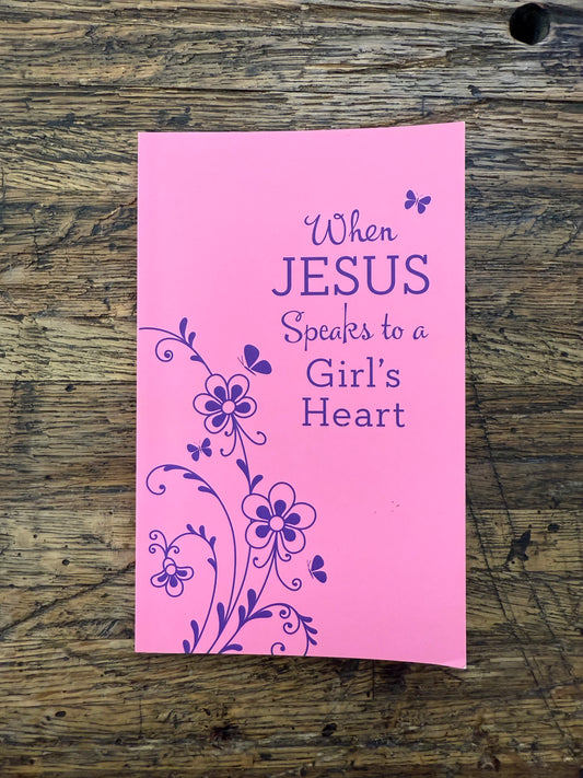 Used - When Jesus Speaks To A Girl’s Heart