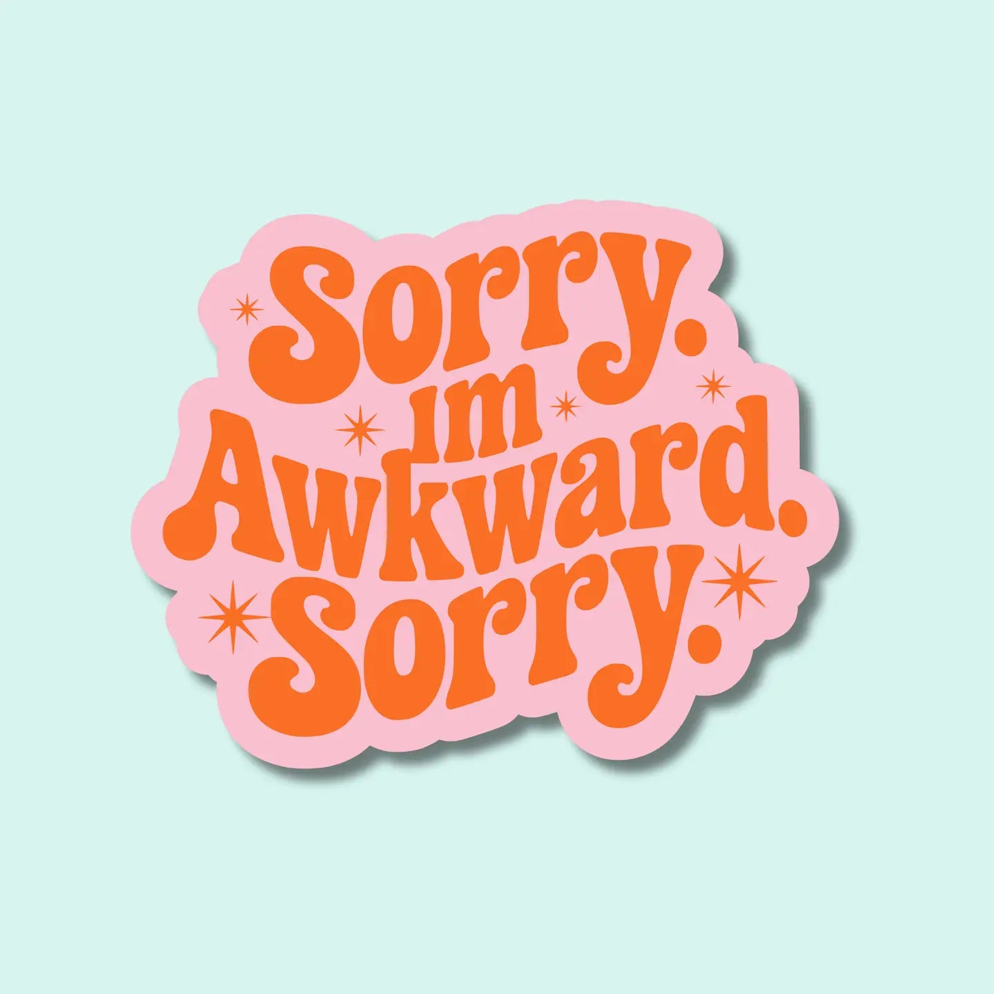 IM - Sorry I'm Awkward. Sorry. Sticker