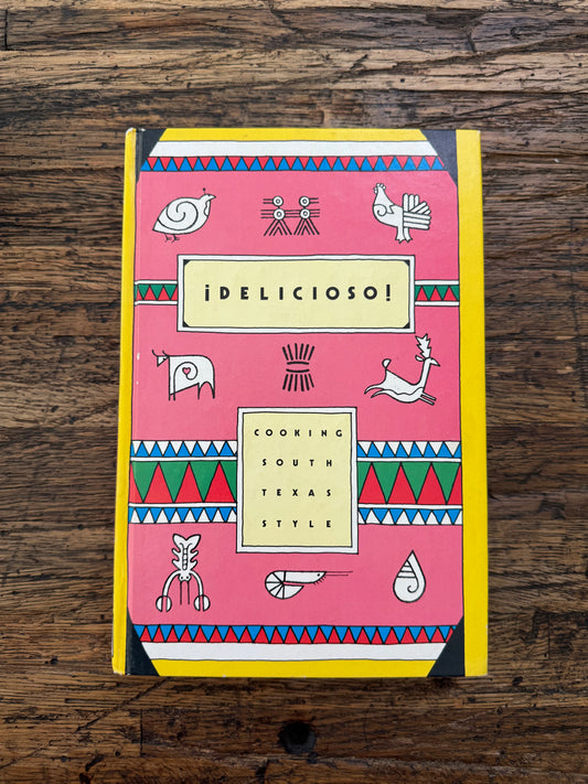 Used - Delicioso!: Cooking South Texas style