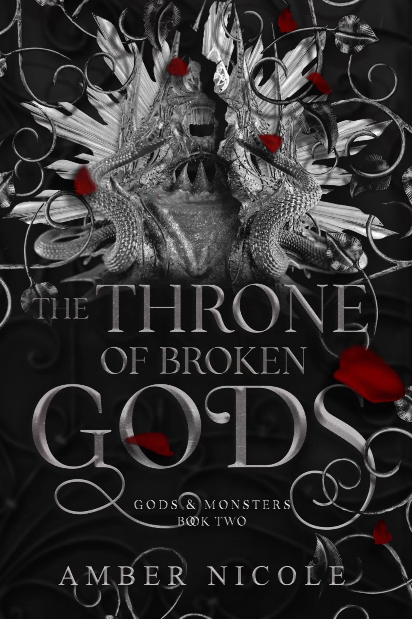 The Throne of Broken Gods (Gods and Monsters #2)