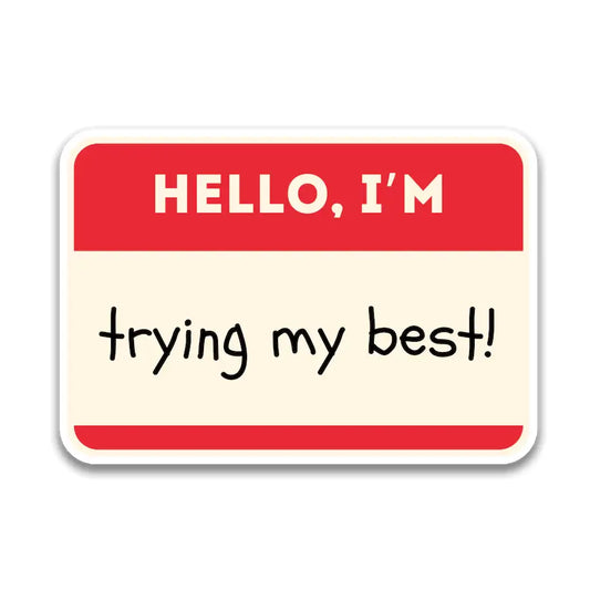 SWF - Hello, I’m Trying My Best Sticker