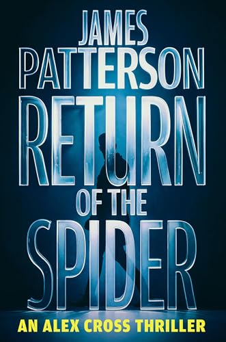 Return of the Spider: An Alex Cross Thriller