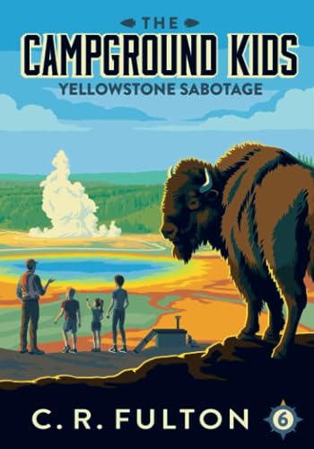 Yellowstone Sabotage (The Campground Kids #6)