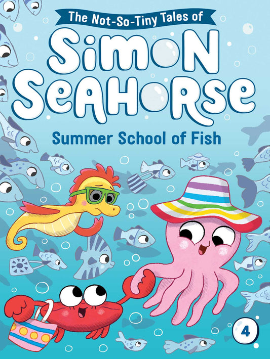 Summer School of Fish #4 (The Not-So-Tiny Tales of Simon Seahorse)