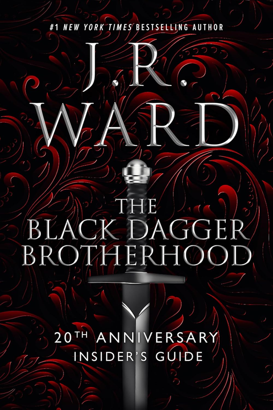 The Black Dagger Brotherhood: 20th Anniversary Insider's Guide