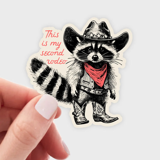Y-This Is My Second Rodeo Sticker