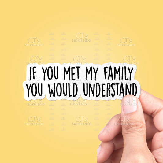 CJ - If You Met  Sticker