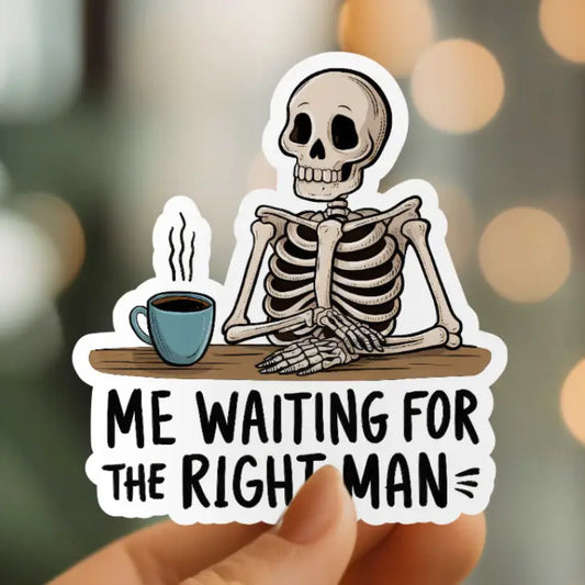 MMT - Waiting on the Right Man sticker