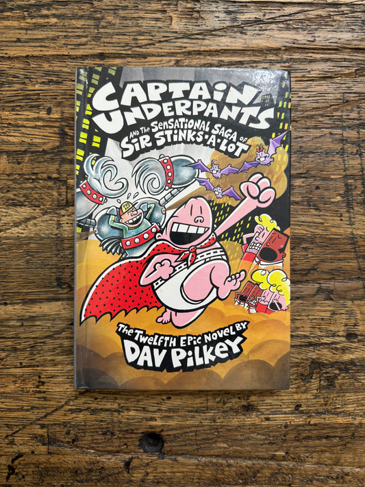 Used - Captain Underpants and the Sensational Saga of Sir Stinks-A-Lot