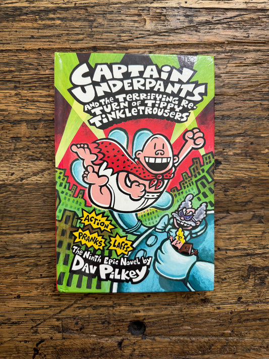 Used - Captain Underpants and the Terrifying Return of Tippy Tinkletrousers