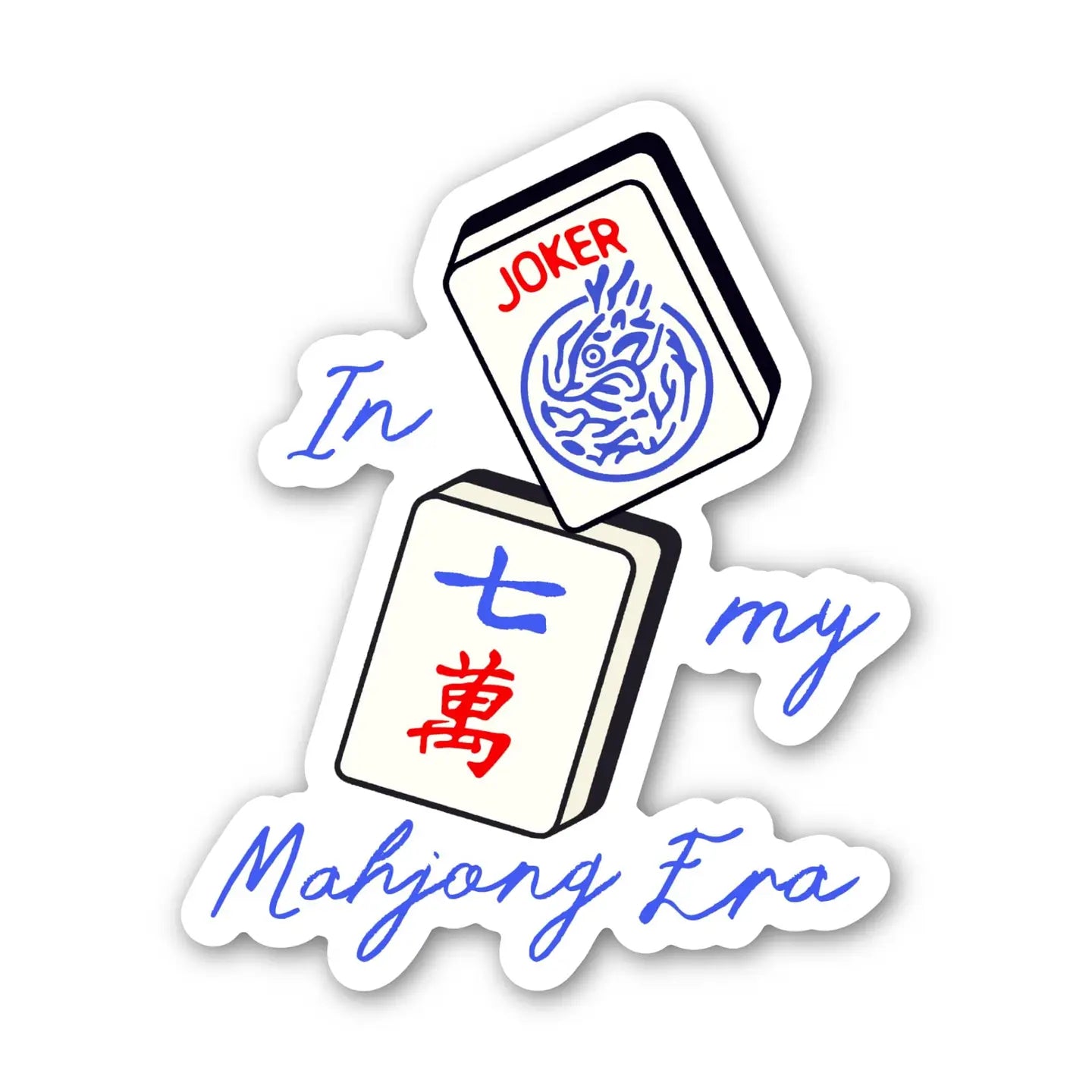 BM - In My Mahjong Era Sticker