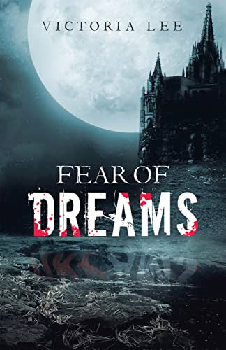 Fear Of Dreams