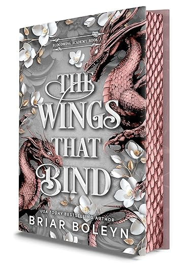 The Wings That Bind (Deluxe Edition)(Bloodwing Academy #3)