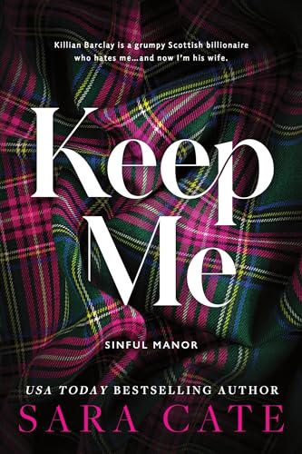 Keep Me (Sinful Manor #1)