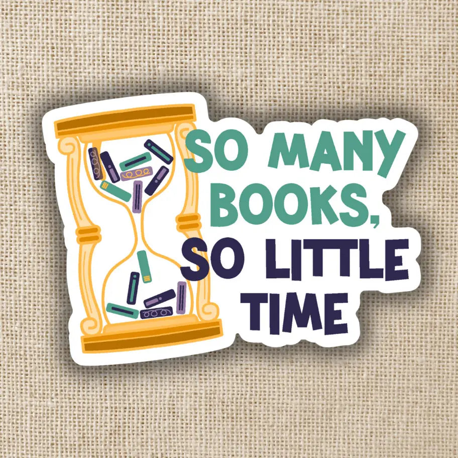 KOT - So Many Books So Little Time Sticker