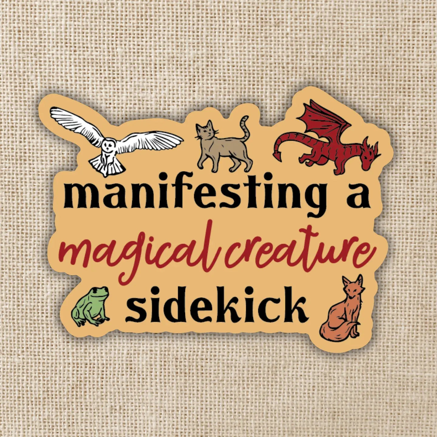 KOT - Manifesting A Magical Sidekick Sticker
