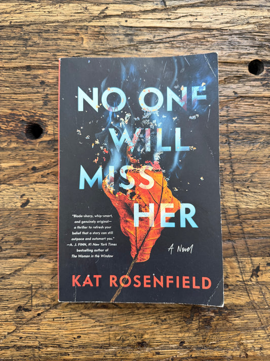 Used - No One Will Miss Her