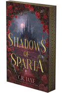Shadows of Sparta:(Deluxe Limited Edition) (Spartan Flame Trilogy #1)