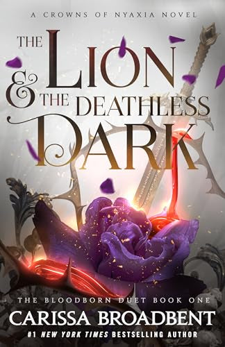 The Lion & the Deathless Dark: Book 1 of the Bloodborn Duet