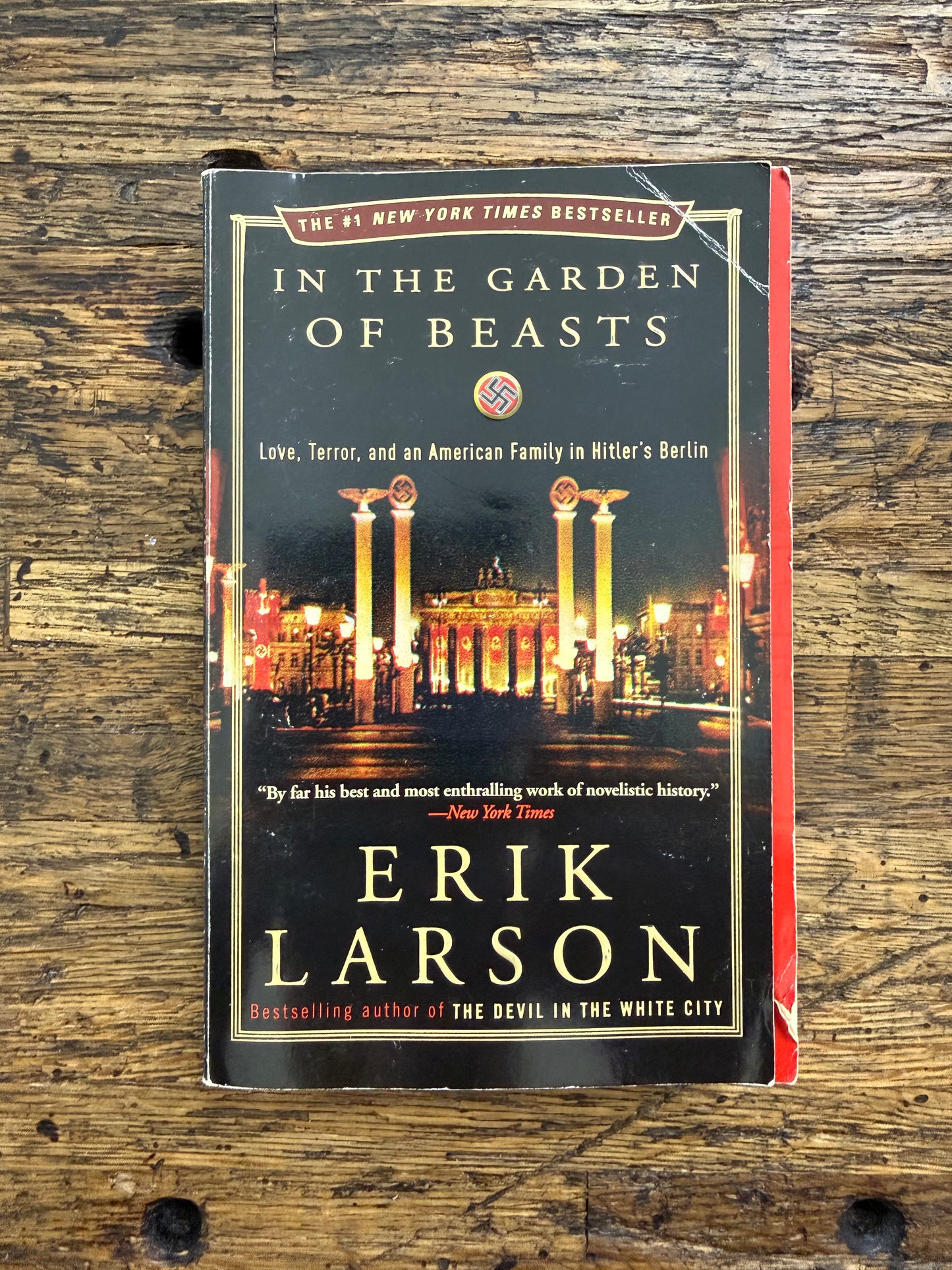 Used - In the Garden of Beasts: Love, Terror, and an American Family in Hitler's Berlin