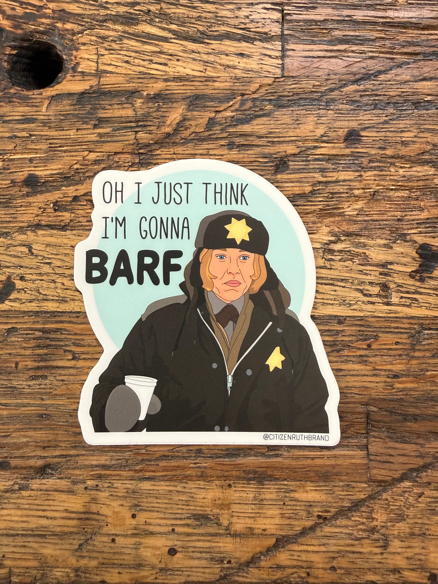CR - Oh I Just Think I’m Gonna Barf Vinyl Sticker