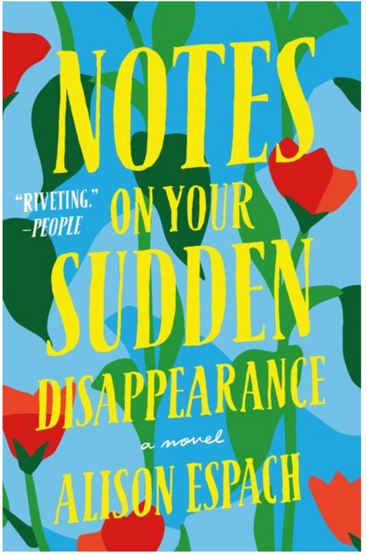 Notes on Your Sudden Disappearance