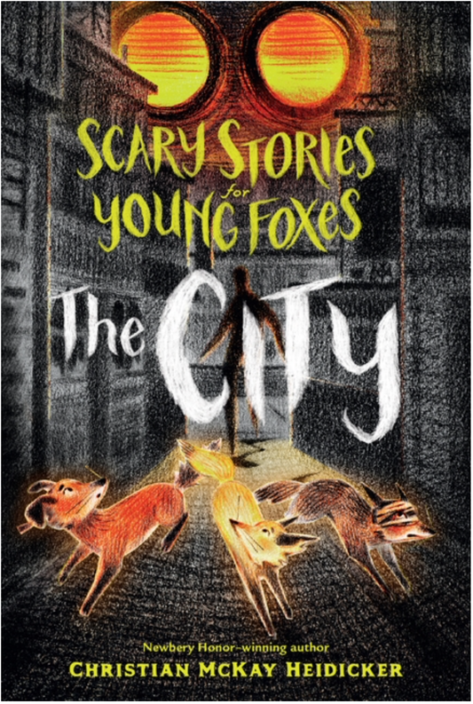 Scary Stories for Young Foxes - MG