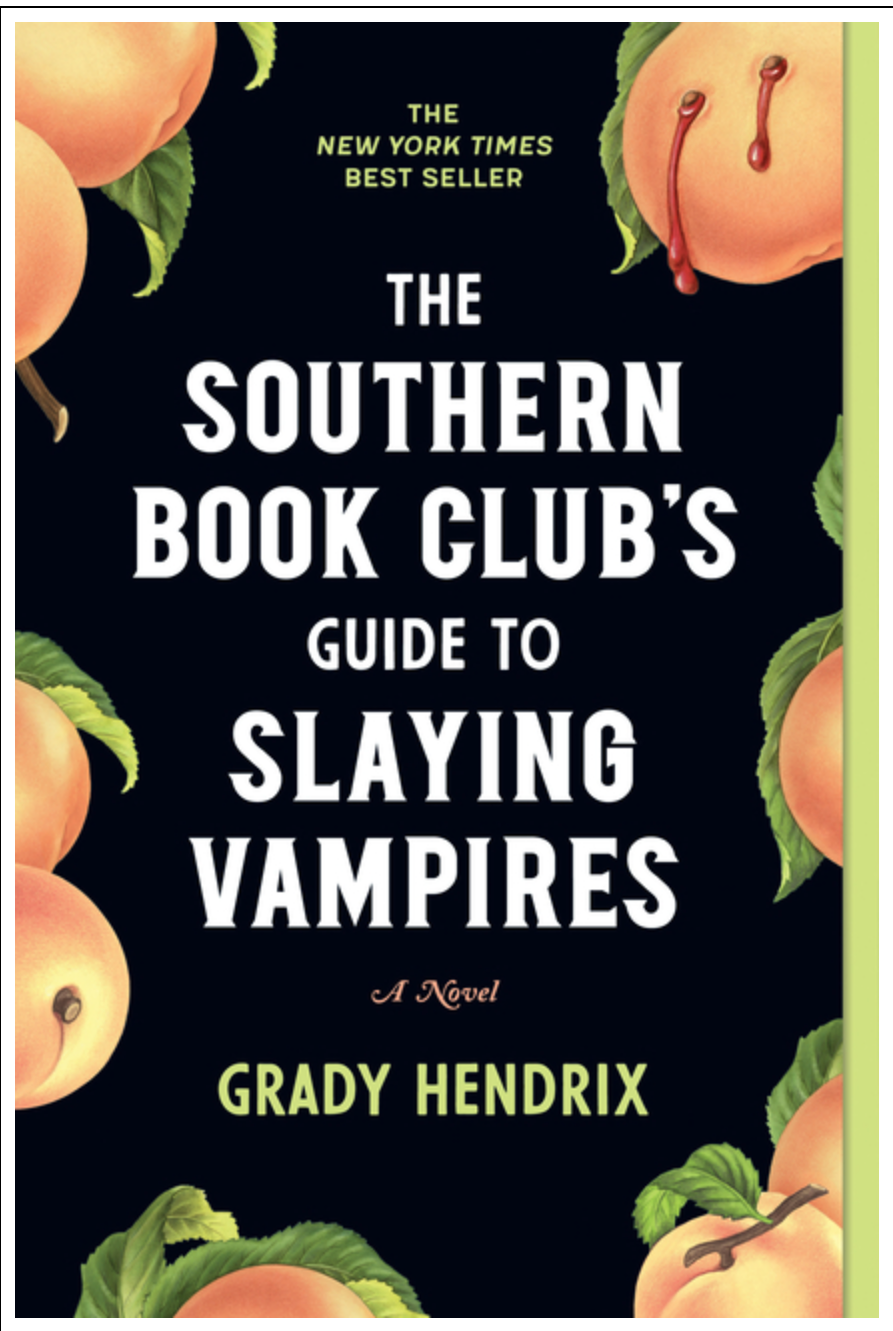 The Southern Book Club's Guide to Slaying Vampires