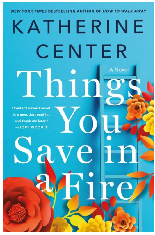 Things You Save in a Fire