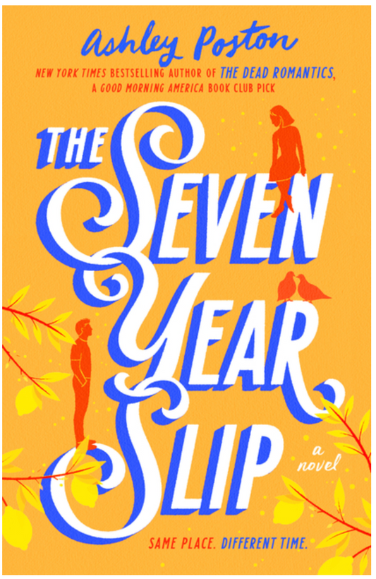 The Seven Year Slip - HC