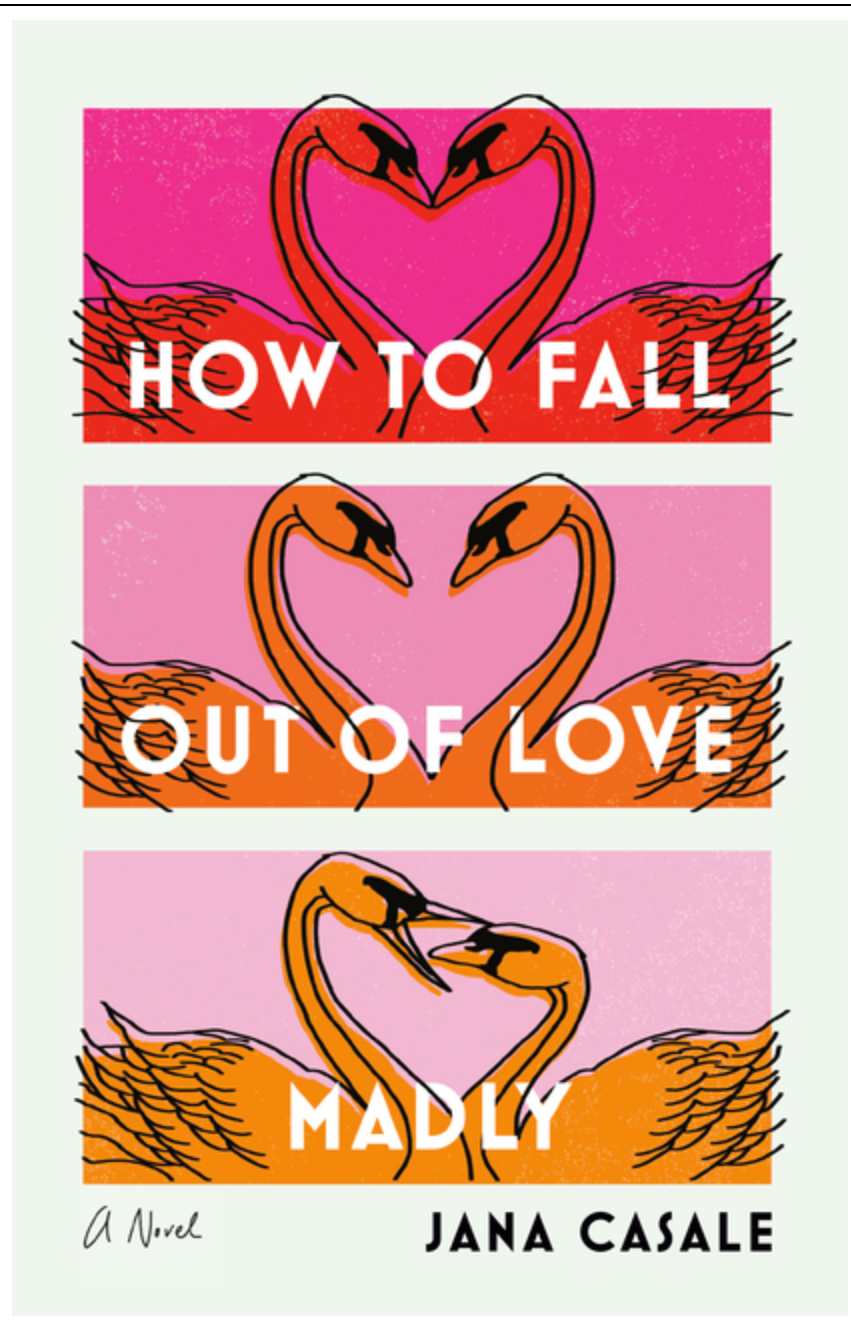 How to Fall out of Love Madly