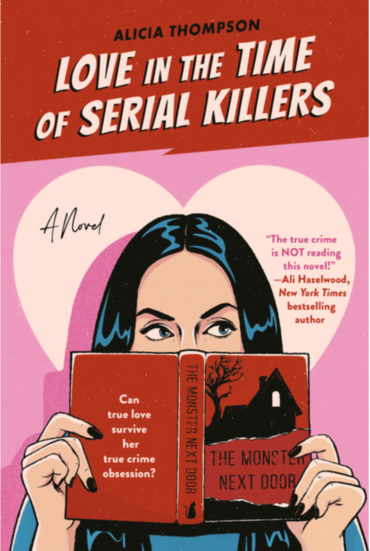 Love in the Time of Serial Killers