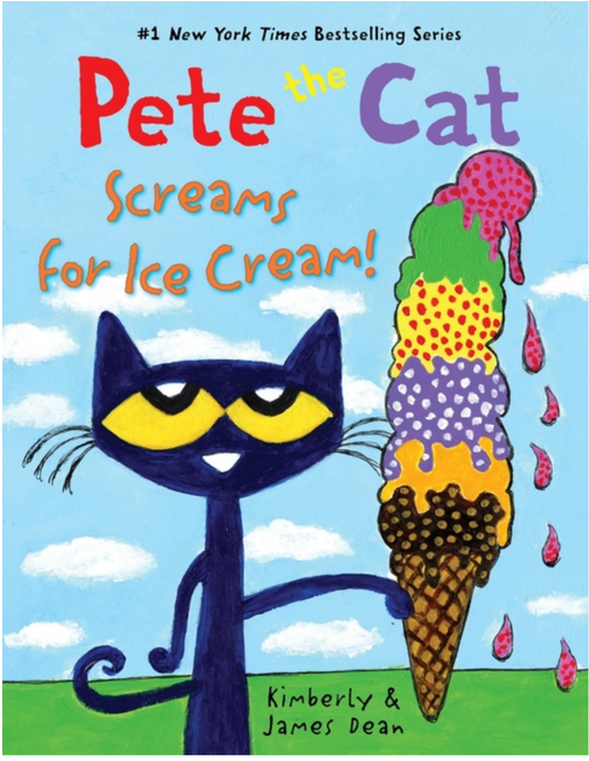 Pete the Cat Screams for Ice Cream!