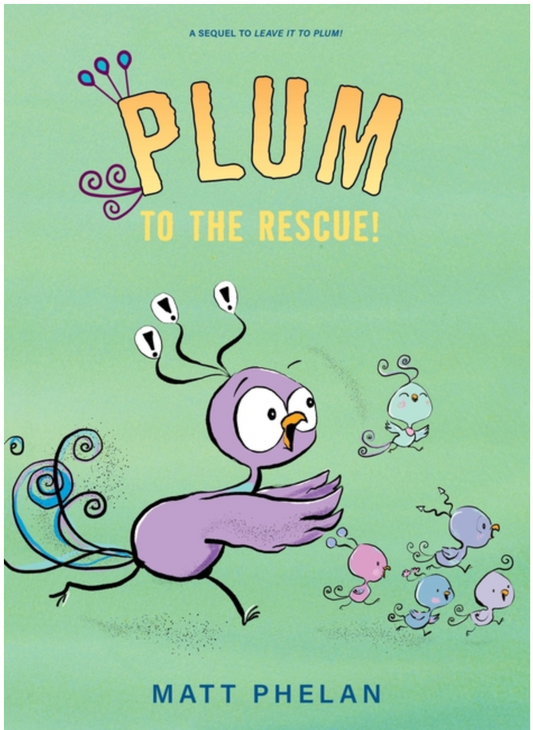 Plum to the Rescue - ER