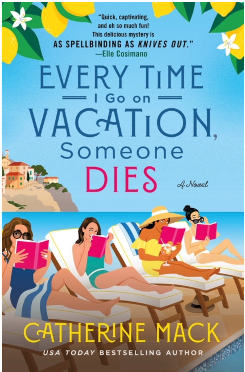 Every Time I Go On Vacation, Someone Dies