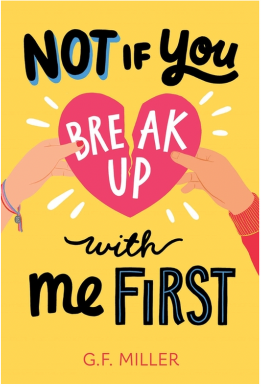 Not If You Break Up With Me First - MG
